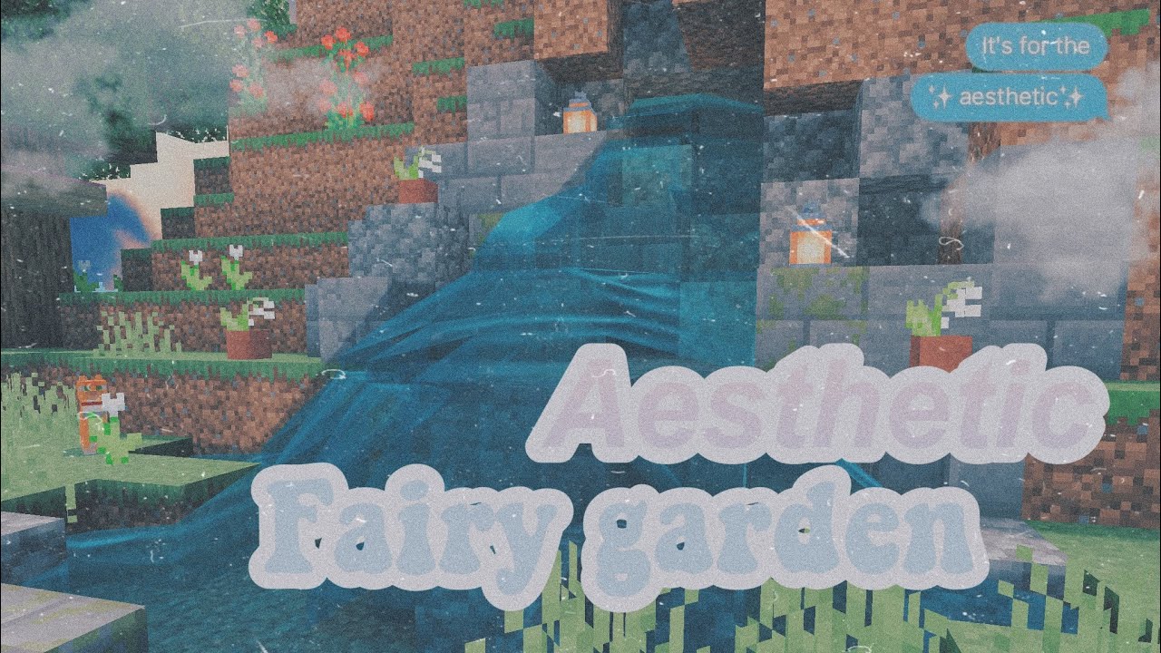 Featured image of post Aesthetic Fairy Garden Minecraft